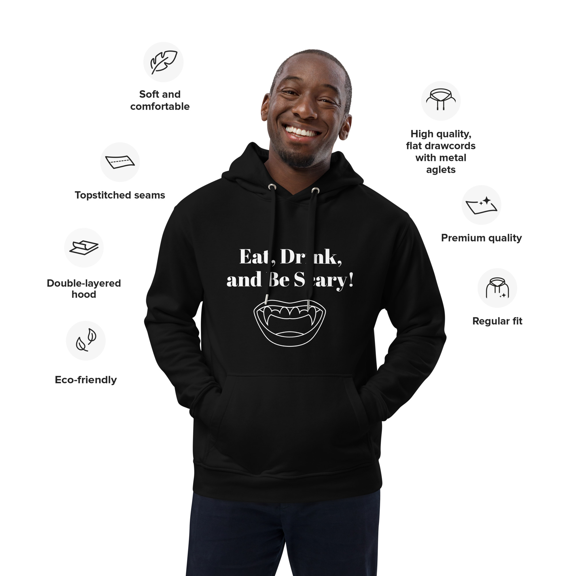 Eat Drink and Be Scary Halloween Hoodie – Black Unisex Premium Eco Sweatshirt with Vampire Fangs Clipart