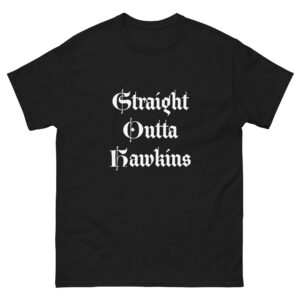 Straight Outta Hawkins Unisex Classic Tee – Stranger Things Shirt, 100% Cotton, Retro Netflix Style